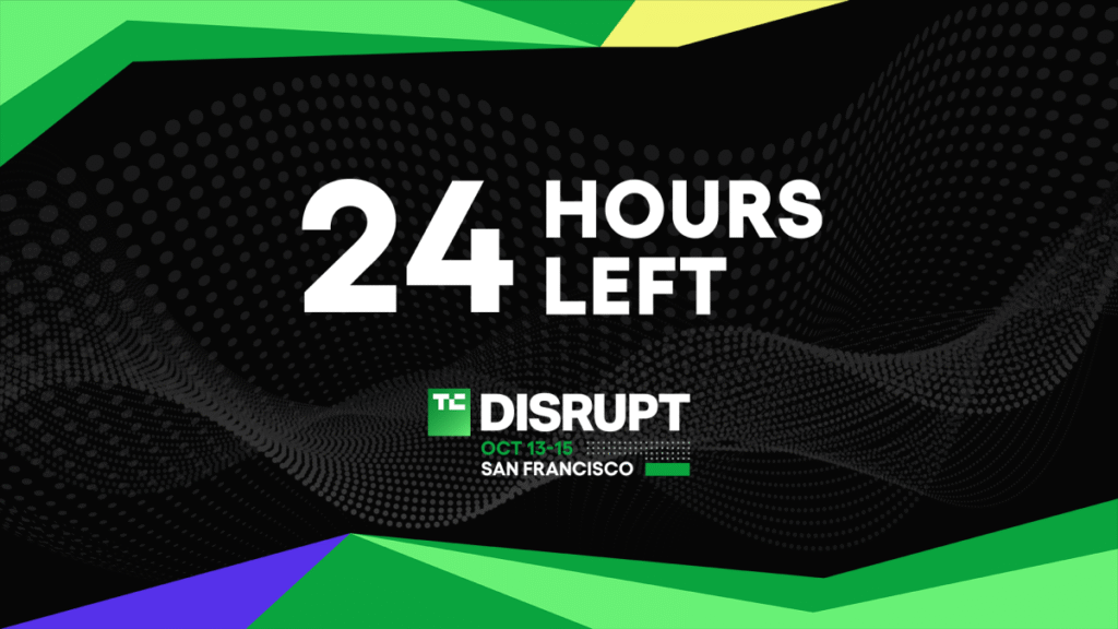 Last 24 hours to get Disrupt 2026 tickets at the lowest prices this year