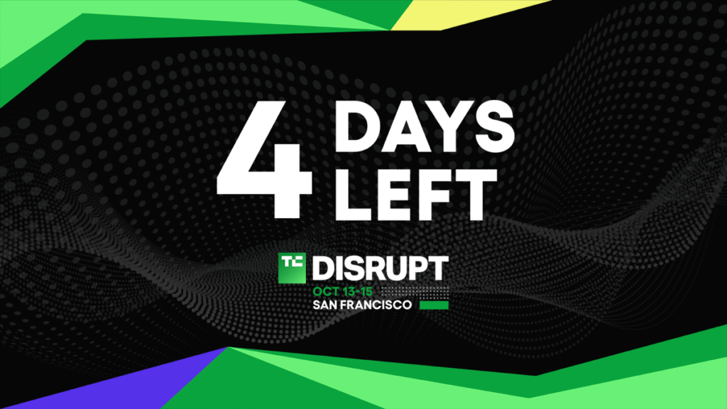 Last 4 days to save up to $680 on Disrupt 2026 passes